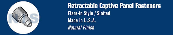 Retractable Captive Panel Fastener Flare In Style Natural Finish