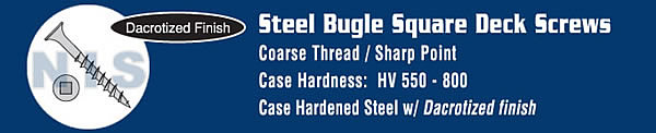Bugle Square Drive Course Thread Sharp Point Deck Screw Dacrotized