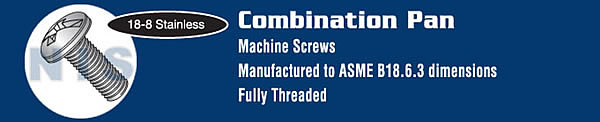 Combination Pan Head Machine Screw Fully Threaded 18 8 Stainless Steel