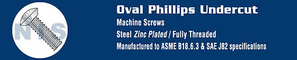 Phillips Oval Undercut Machine Screw Fully Threaded Zinc