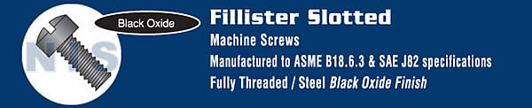 Slotted Fillister Head Machine Screw Fully Threaded Black Oxide