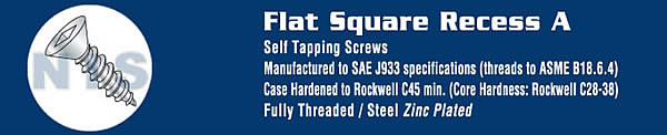 Square Flat Self Tapping Screw Type A Fully Threaded Zinc And Bake