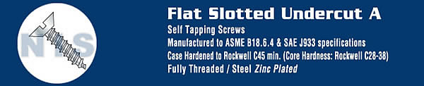 Slotted Flat Undercut Self Tapping Screw Type A Fully Threaded Zinc And Bake