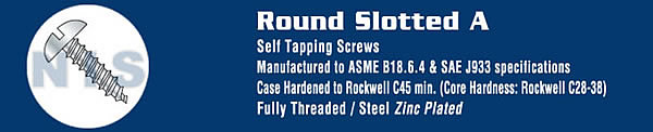 TYPE A - Slotted Round Sheet Metal Screws