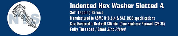 Slotted Indented Hex Washer Self Tapping Screw Type A Fully Threaded Zinc And BA