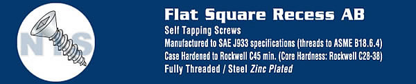 Square Flat Self Tapping Screw Type A B Fully Threaded Zinc And Bake