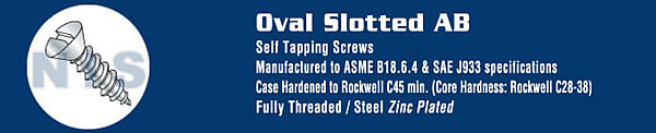 TYPE AB - Slotted Oval Self Tapping Sheet Metal Screws