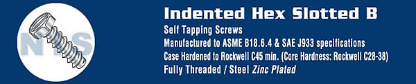 Slotted Indented Hex Self Tapping Screw Type B Fully Threaded Zinc