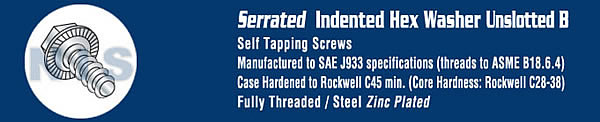 Unslot Indented Hex Washer Serrated Self Tap Screw Type B Full Thread Zinc & Bake