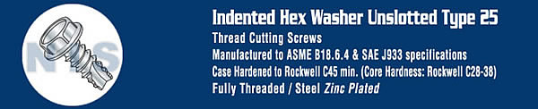 Unslotted Indented Hex Washer Thread Cutting Screw Type 25 Fully Threaded Zinc A