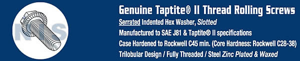 Slotted Ind Hex Washer Serrated Taptite Fully Threaded Zinc,Bake,Wax