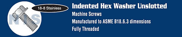 Unslotted Indented Hex Washer Head Machine Screw Full thread 18 8Stainless Steel