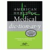 Houghton Mifflin American Heritage&reg; Medical Dictionary, Updated Second Edition