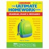 Scholastic The Ultimate Homework Book: Grammar, Usage &amp; Mechanics